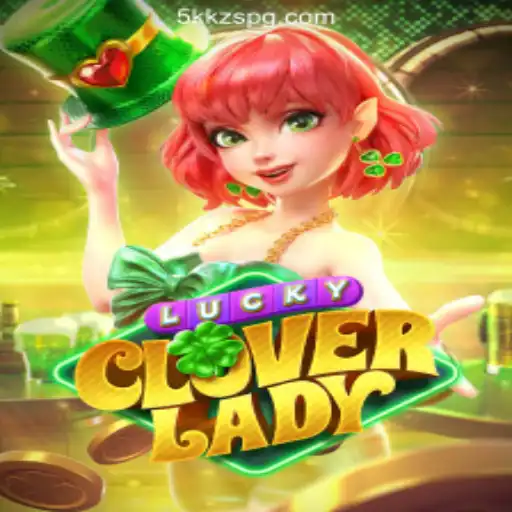Unveiling LuckyCloverLady: The Ultimate Slot Experience at 5KKZS.com Oficial Slots Brasil #1